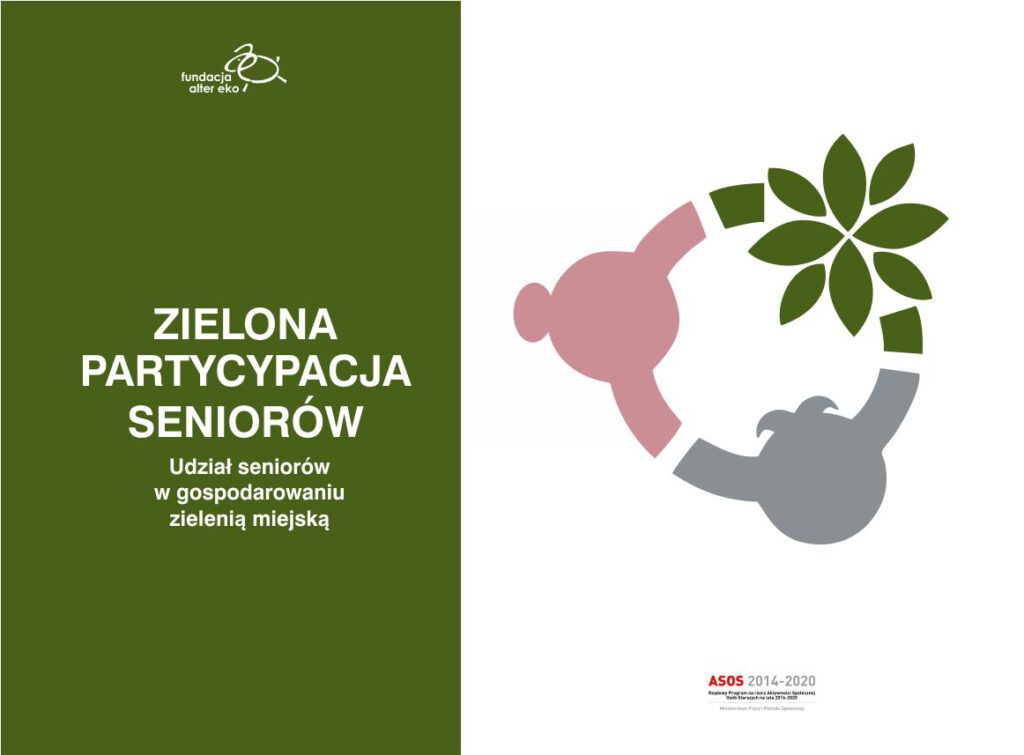 Okładka publikacji „Zielona partycypacja seniorów - udział seniorów w gospodarowaniu zielenią miejską”. Publikacja jest owocem projektu „Akcja: zieleń”, który aktywizował i angażował warszawskich seniorów w sprawy zieleni miejskiej. Publikacja zawiera narzędzia partycypacji społecznej - także w sprawach zieleni, porady gdzie szukać wsparcia, informacje o radach seniorów, przykłady na zieloną partycypację seniorów - modele działania. Podczas realizacji projektu wspólnie z grupami seniorów z różnych części Warszawy utworzyliśmy pięć zielonych przestrzeni, ogrodów lub kwietników. Mamy nadzieję, że publikacja będzie inspirowała i dawała wiedzę o zielonej partycypacji seniorów. 
